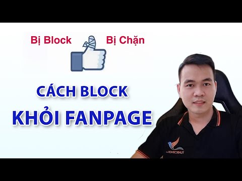 Cách Chặn và Bỏ Chặn 1 người trên Fanpage Facebook đơn giản nhất mới nhất 2023