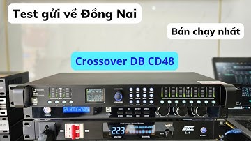 Tiếp tục lên đường Cos số DB CD48 xử lý âm thanh chuyên nghiệp