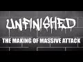 Capture de la vidéo Unfinished: The Making Of Massive Attack