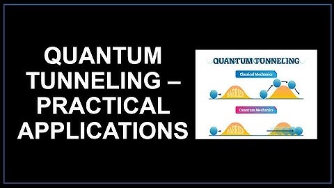 Quantum tunnelling Practical applications | Tunnel Field Effect Transistor |Quantum Physics tutorial