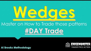 Mastering Wedges  How to trade and why it is one of best Setup for Day Trading