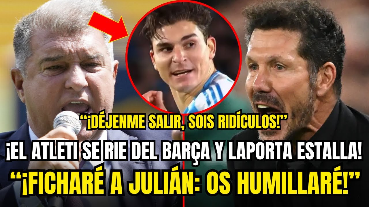 🚨GUERRA TOTAL: ¡ATLETI SE RÍE DEL BARÇA POR TWITTER! LAPORTA DENUNCIA Y AVISA:¡FICHAREMOS A JULIÁN!