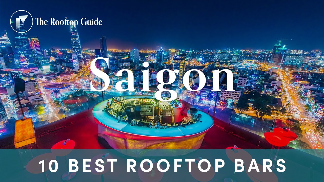 10 Best Rooftop Bars in Saigon