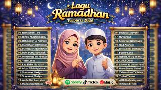 RAMADHAN TIBA - LAGU RAMADHAN TERBARU 2026 - PLAYLIST BULAN RAMADHAN TERBAIK 2026 MIX SHOLAWAT MERDU