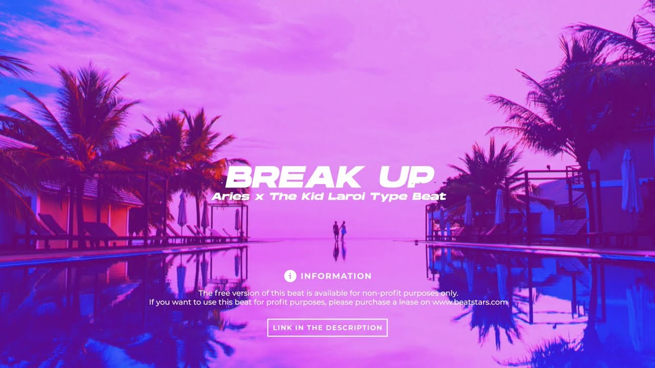 Watch Aries x The Kid Laroi Type Beat - Break up | 2022 | prod. by NH on YouTube Watch Aries x The Kid Laroi Type Beat - Break up | 2022 | prod. by NH on YouTube