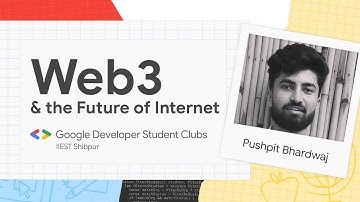 Web3 and the Future of Internet | GDSC IIEST