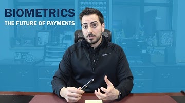Biometrics: The Future of Payments