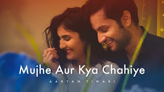 Video thumbnail of "Mujhe Aur Kya Chahiye : Aaryan Tiwari | Ft. Lavina Khanchandani | Latest Romantic Song 2021"