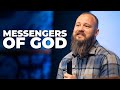 Messengers of god   the story  dr trent langhofer  teaching pastor