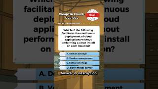 CompTIA Cloud+ (CV0-004) Exam-Style Practice Question 2026