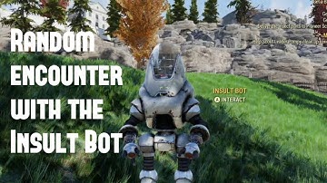 [Fallout76] Insult Bot random encounter