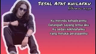SESAL ATAS KHILAFKU [cover lirik lagu]