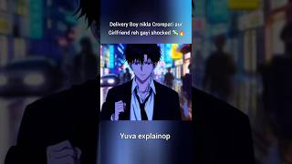 Delivery Boy nikla Crorepati aur Girlfriend reh gayi shocked 💸🔥 #ytshorts #anime #manhwa