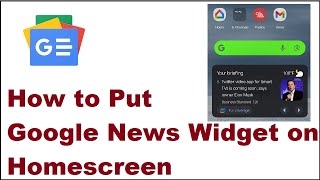 كيفية إضافة ويدجت Google News إلى الشاشة الرئيسية screenshot 2
