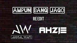 Ahzie & Akmal Wafi - Ampun Bang Jago (Remix)