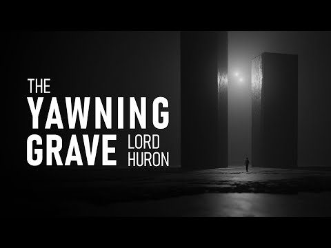 The Yawning Grave - Lord Huron (lyrics)