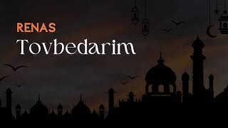 Tövbedarım | Renas Cover