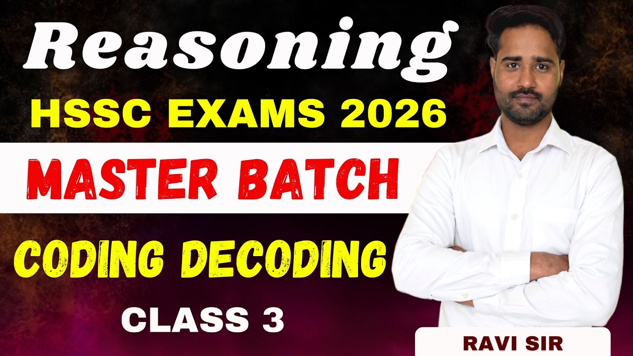 CODING DECODING | CLASS 3 | HSSC EXAMS 2026 | REASONING BY RAVI SIR | # ...