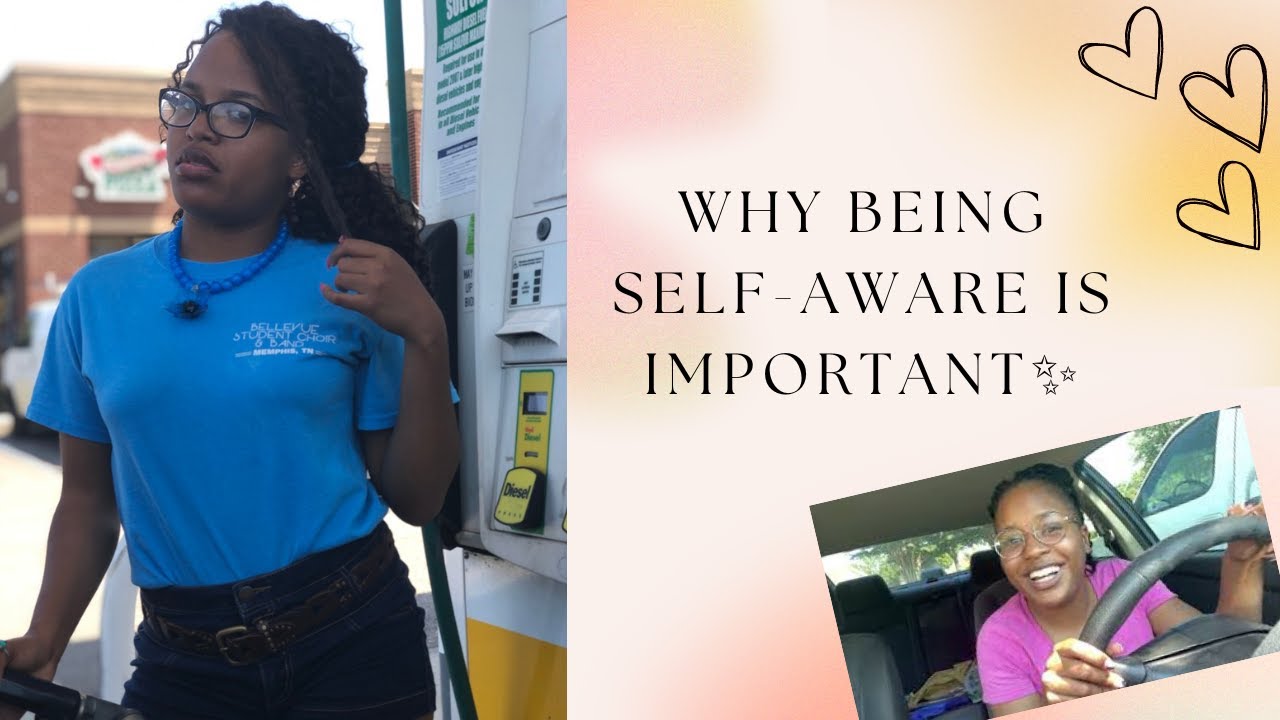 Why being Self-Aware is Important - YouTube