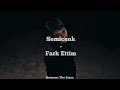 Semicenk - Fark Ettim (Lyrics)