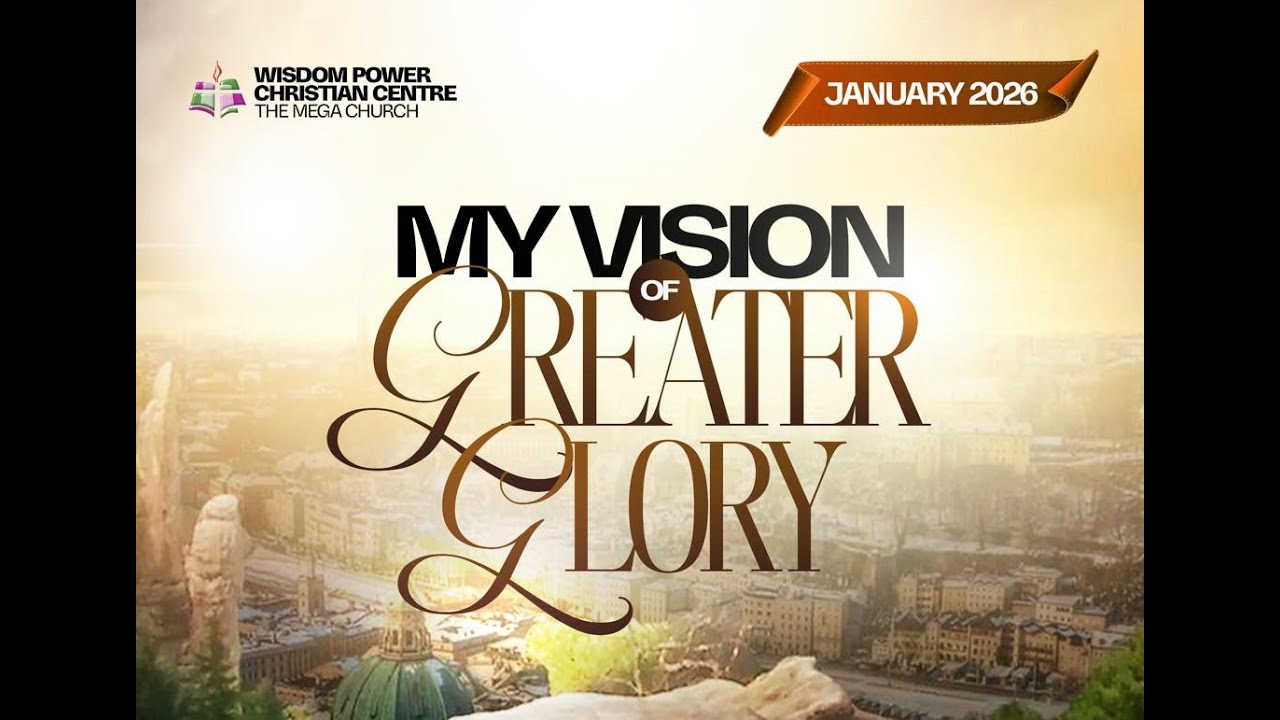 FAMILY WORSHIP EXPERIENCE | 18TH JAN. 2025 || MY VISION OF GREATER GLORY