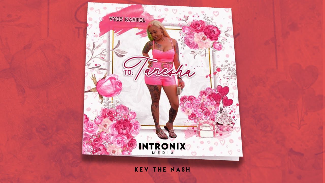 Vybz Kartel 'To Tanesha' Album mixtape (Kev The Nash)