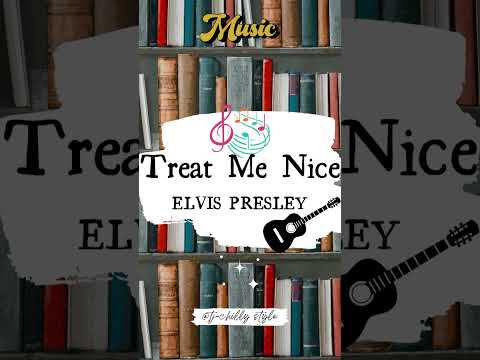 TREAT ME NICE - ELVIS PRESLEY🎧🎶 [remix] #ElvisPresley #vintageplaylist #retro #oldiesmusic #best5060