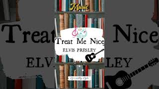 TREAT ME NICE - ELVIS PRESLEY🎧🎶 [remix] #ElvisPresley #vintageplaylist #retro #oldiesmusic #best5060