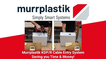 Save Time and Money With Murrplastik KDP/R Cable Entry Systems