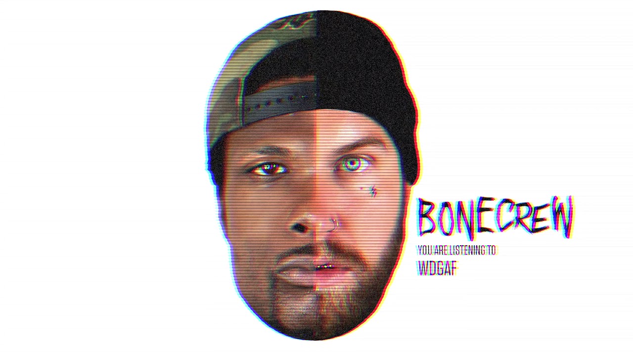 Bone Crew - WDGAF ft Lil Toenail