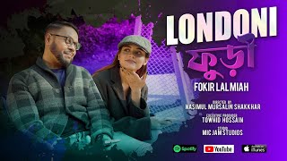 Londoni Furi Fokir Lal Miah New Bangla Song