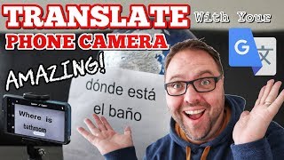 Realtime Language Translations with your Phones Camera -  Google Translate
