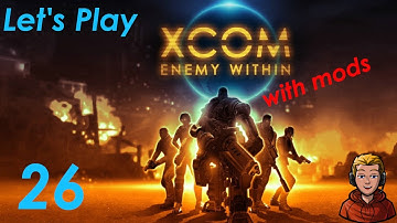 XCOM: Enemy Within (modded) / Let