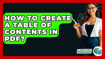 How To Create A Table Of Contents In PDF? - The Language Library