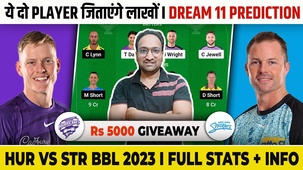 hur-vs-str-dream11-prediction-hobart-vs-adelaide-hur-vs-str-dream11