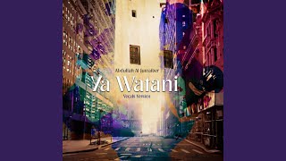 Ya Watani (Vocal) - Abdullah AlJuwaiber
