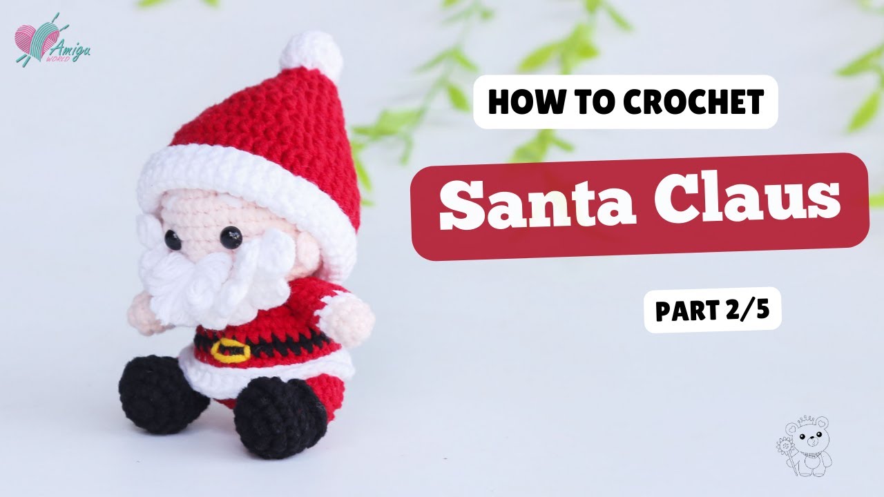 #524 | Amigurumi Santa Claus (2/5) | Crochet christmas Amigurumi | Free Pattern | Amiguworld
