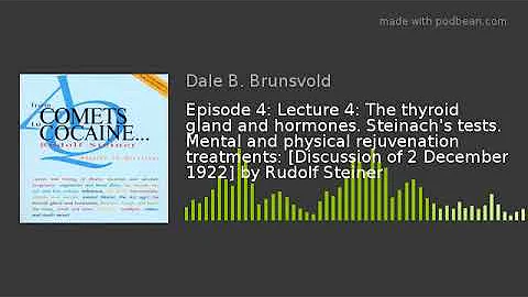 Episode 4: Lecture 4: The thyroid gland and hormon...