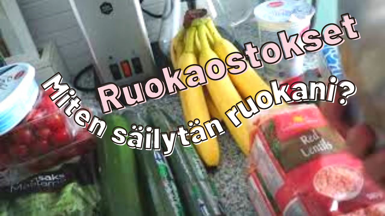 LAPSIPERHEEN VIIKON RUOKAOSTOKSET | MITEN SÄILYTÄN RUOAT?
