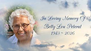 Betty-Lou Peterat 1943 ~ 2026