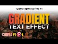 CANVAPLAY | GRADIENT TEXT EFFECT