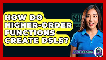 How Do Higher-Order Functions Create DSLs? - Next LVL Programming