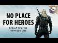 No Place for Heroes – The Witcher Lore Song | Dark Epic Fantasy Music