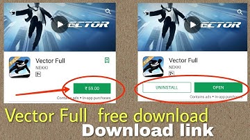 vector full free download in android with proof | gameplay and review