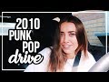 DRIVE WITH ME: 2010 Punk Pop Throwback Playlist! | Morgan Yates