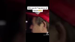 Stfu you f.king piece of bacon 😂 #shorts