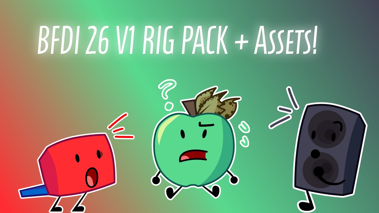 BFDI 26 TOONSQUID RIG PACK w/ ASSETS!!! (V1) - YouTube
