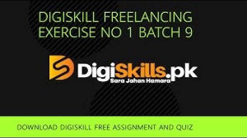 Digiskills Freelancing quiz 1 batch 9