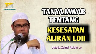 Tanya Jawab Tentang Kesesatan Aliran Ldii  Ustadz Zainal Abidinlc