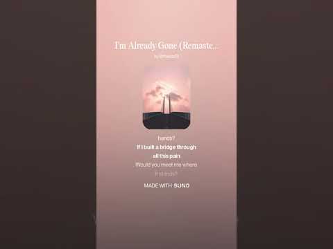 I'm Already Gone -- Alternate Ver.02 (Remastered)
